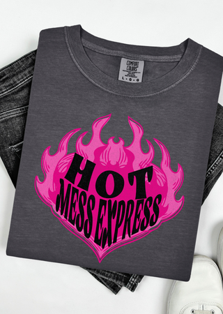 Hot Mess Express Comfort Colors T-Shirt