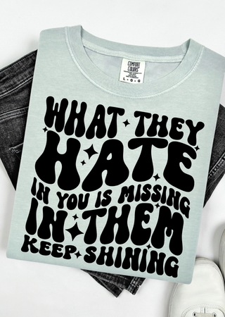 Keep Shining Tee Comfort Colors T-Shirt