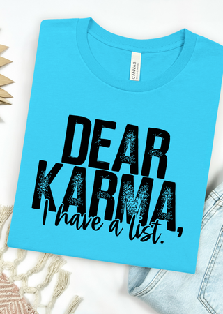 Karma List Bella Canvas T-Shirt