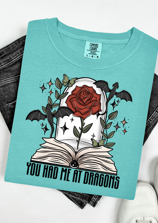 You had me at Dragon Tee Comfort Colors T-Shirt