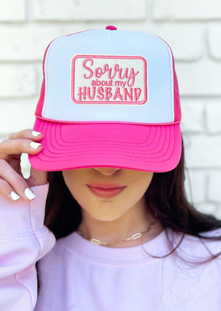 Sorry about my Husband  OTTO Trucker Hat