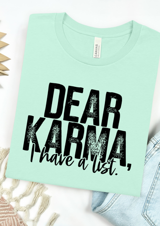 Karma List Bella Canvas T-Shirt