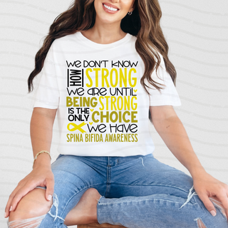We Have Spina Bifida Awareness Tee