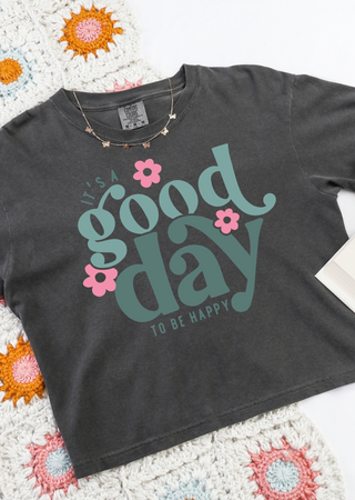 It's A Good Day Crop T-Shirt