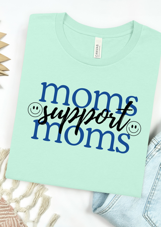 Moms Support Moms Bella Canvas T-Shirt