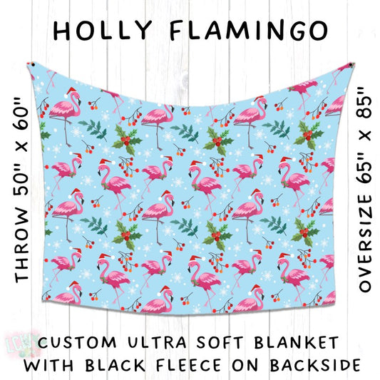 PREORDER Batch #216 - Cozy Christmas Blankets Presale - Closes 10/14 - ETA Early Dec - Holly Flamingo