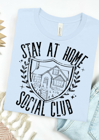 Stay At Home Social Club Bella Canvas T-Shirt