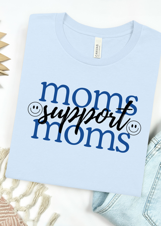 Moms Support Moms Bella Canvas T-Shirt