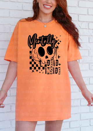 Mentally Dead Inside Tee