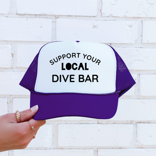 Support Your LOCAL Dive Bar Trucker Hat