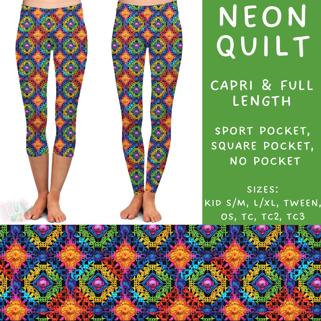 Batch #268 - November Request Run - Closes 1/10 - ETA late March - Neon Quilt Full and Capri Length Joggers