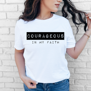 Courageous In My Faith Tee