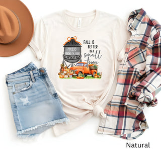 Fall Is Better In A Small Town - Customizable Design