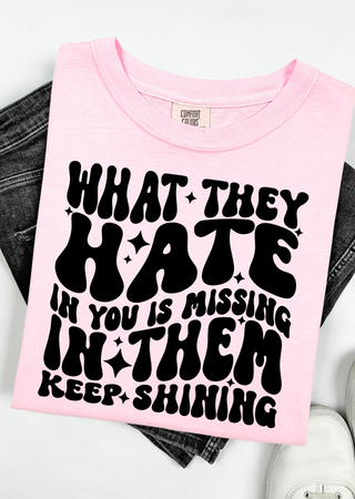 Keep Shining Tee Comfort Colors T-Shirt