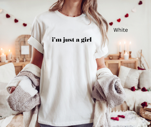 Just a Girl Tee