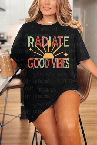 Radiate Good Vibes Tee or Sweatshirt
