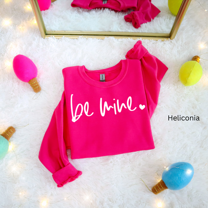 Be Mine SWEATSHIRT