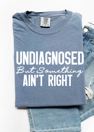 Undiagnosed Tee Comfort Colors T-Shirt