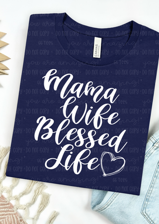 Mama Life Blessed