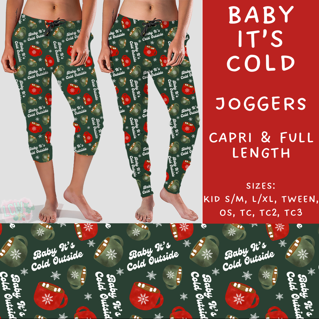 PREORDER  Batch #217 - Christmas Spirit - Closes 10/16 - ETA late Nov - Baby It's Cold Full and Capri Length Joggers