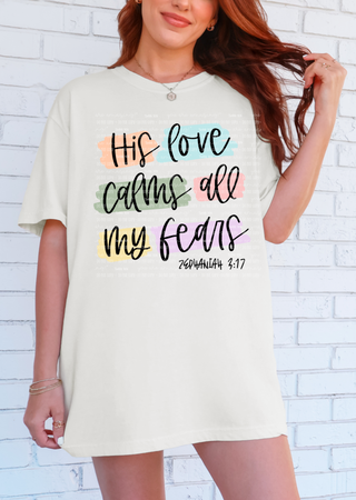 Calms All Fears Tee