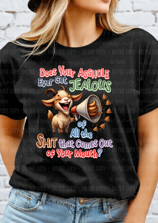 Ever Get Jealous Tee