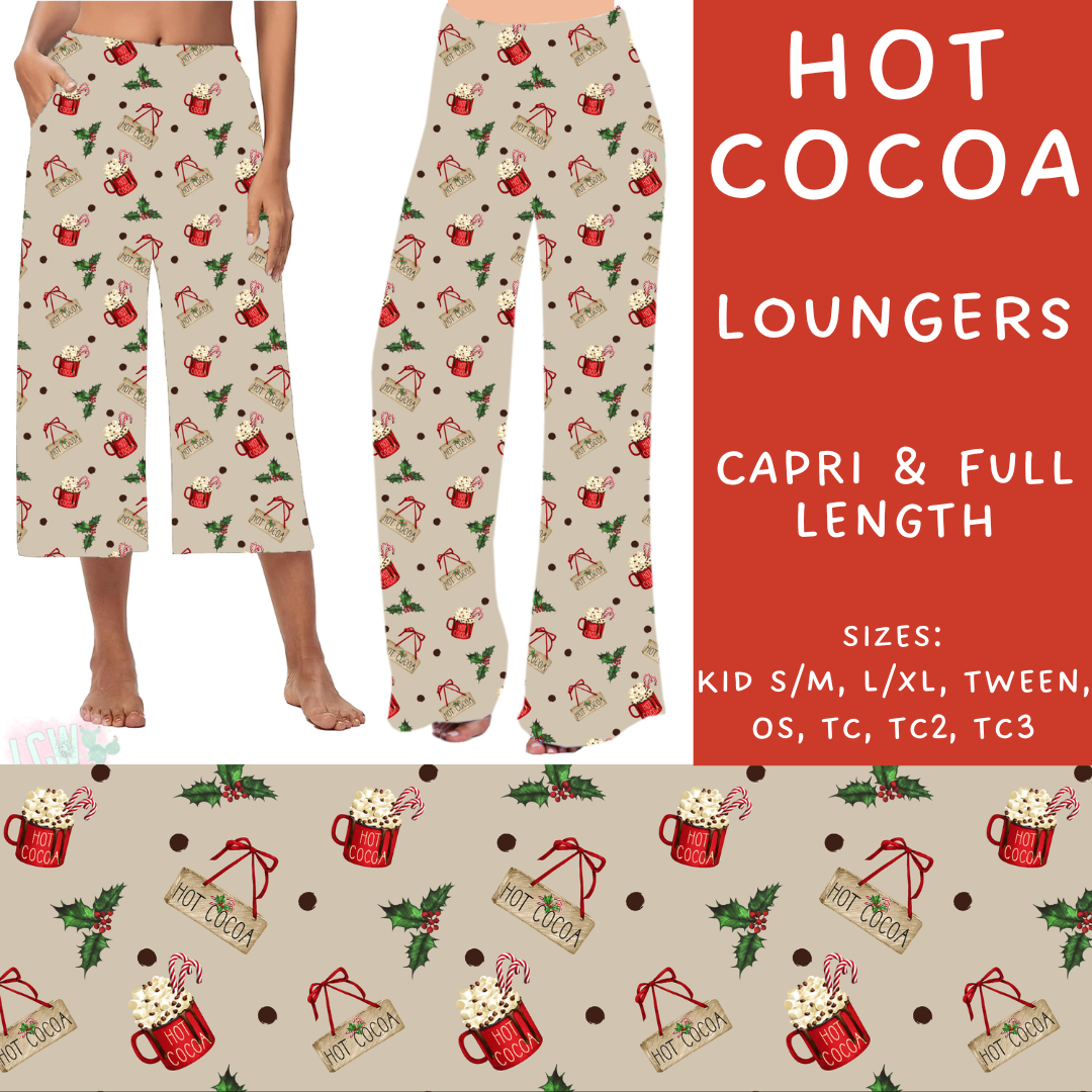 PREORDER  Batch #217 - Christmas Spirit - Closes 10/16 - ETA late Nov - Hot Cocoa Capri and Full Length Loungers