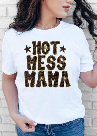 Hot Mess Mama Tee