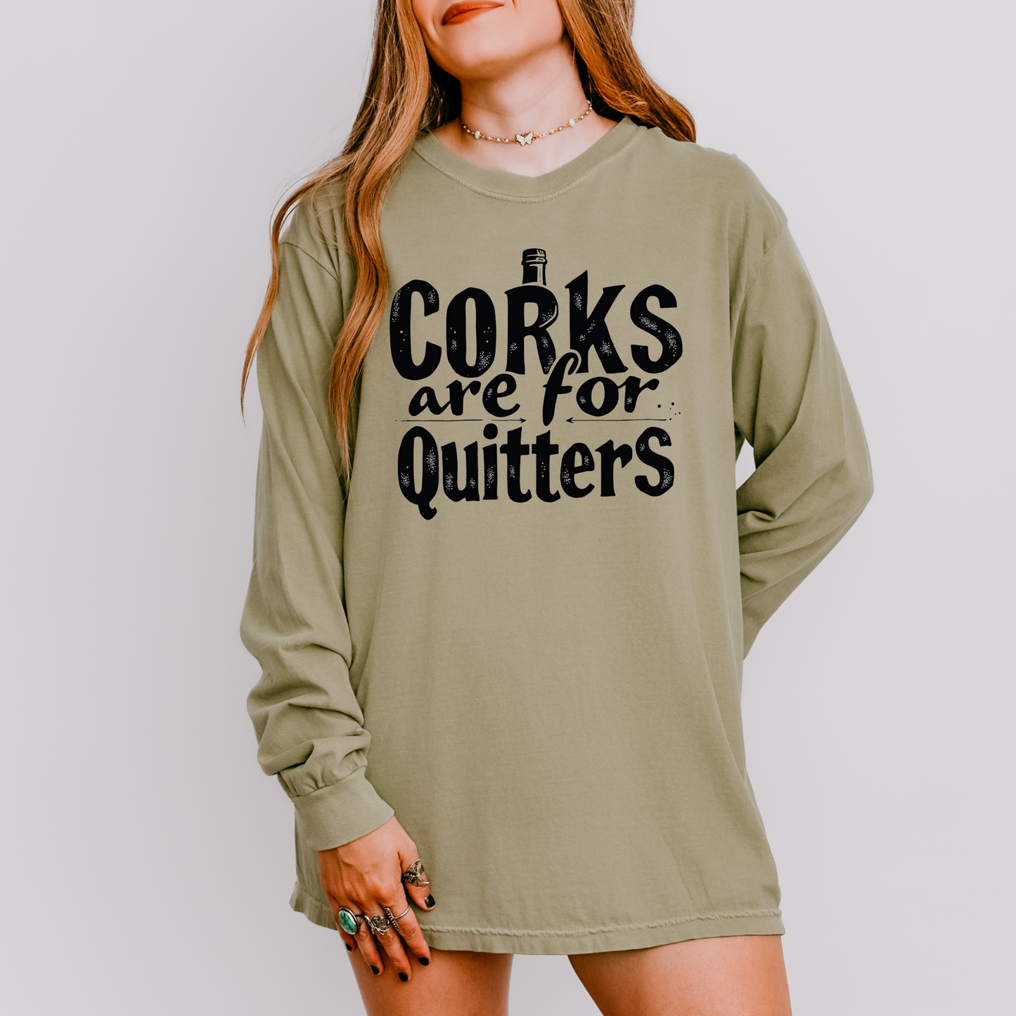 Corks are for quitters Tee