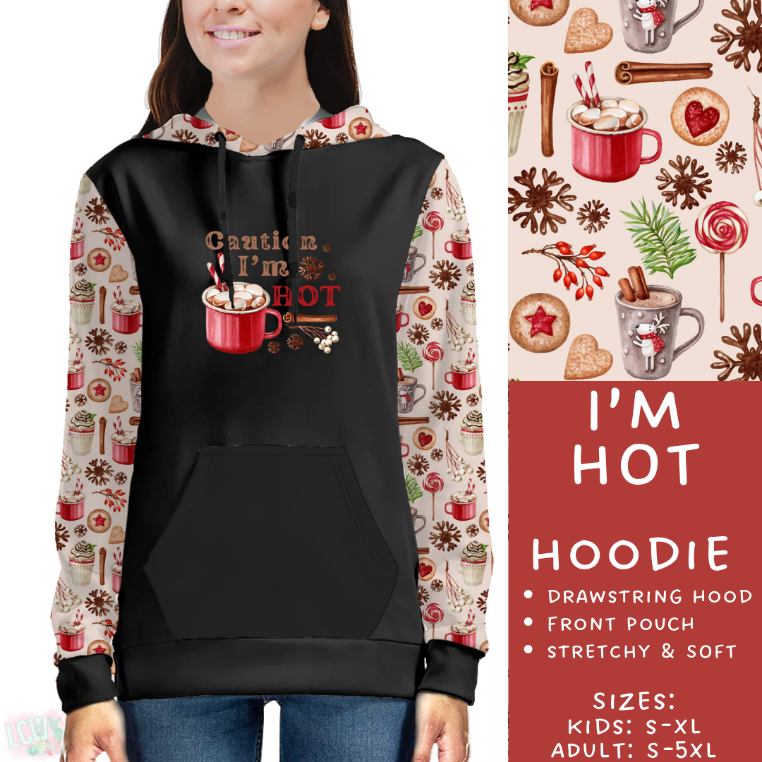 PREORDER  Batch #217 - Christmas Spirit - Closes 10/16 - ETA late Nov - I'm Hot Hoodie