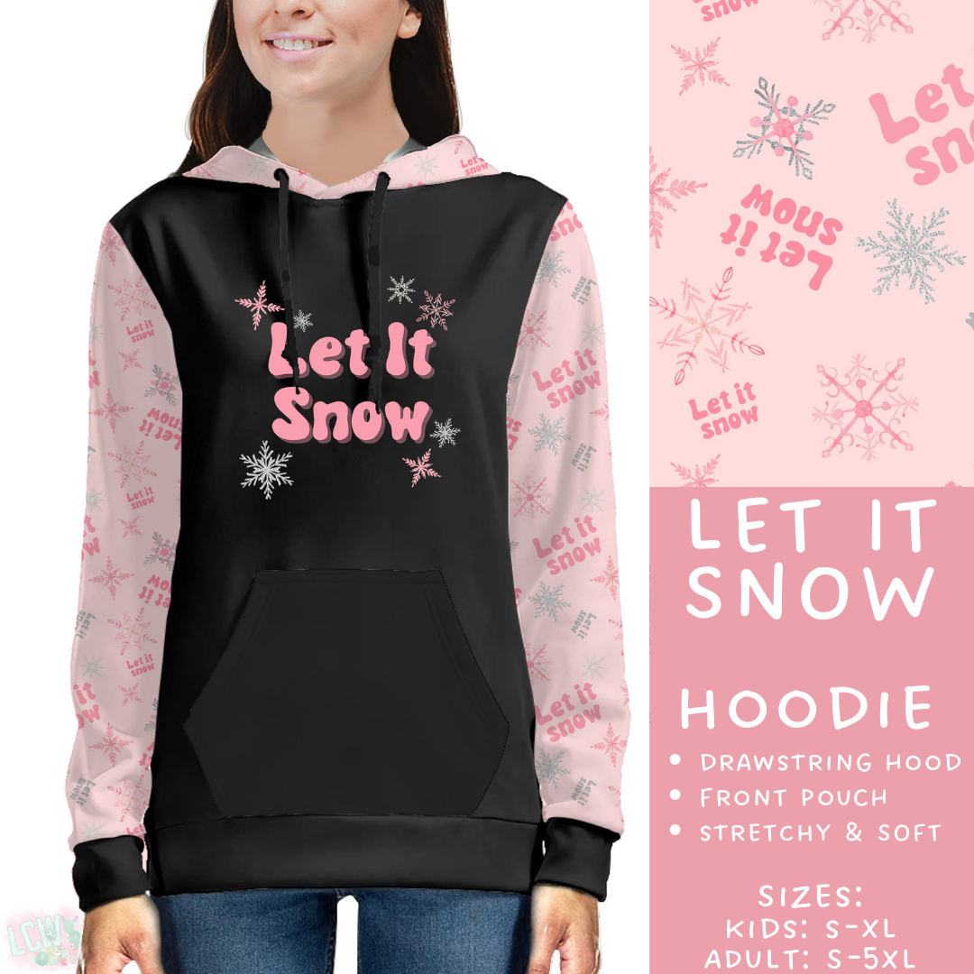 PREORDER  Batch #217 - Christmas Spirit - Closes 10/16 - ETA late Nov - Let It Snow Hoodie