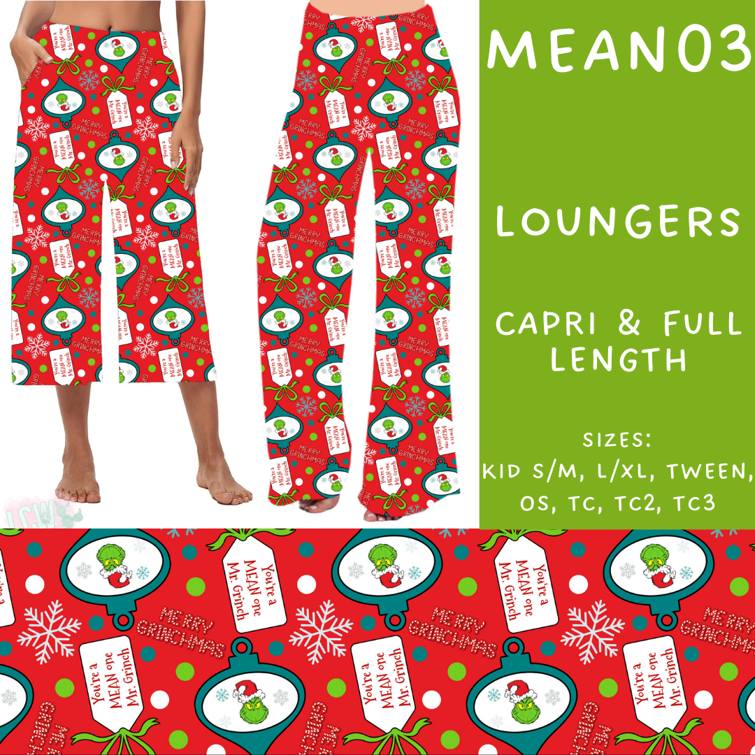 PREORDER Batch #226 - Mr Mean - Closes 10/29 - ETA early/mid Dec - Mean03 Capri and Full Length Loungers