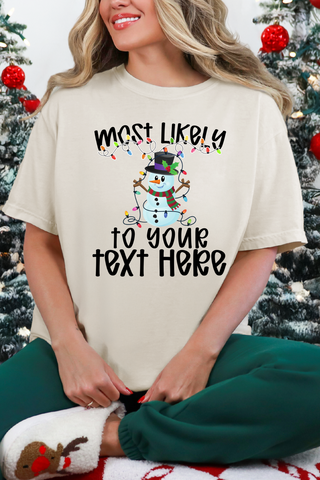 Most Likely To..... ( Custom saying)