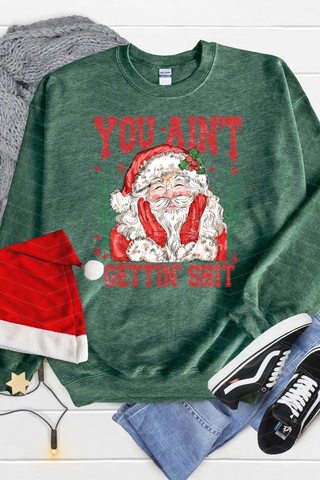 Santa Says Sweatshirt