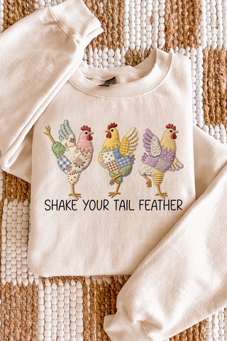 Shake Your Tail Feather Tee or Sweatshirt
