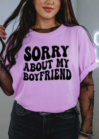 Sorry About My Boyfriend Tee
