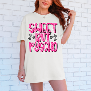 Sweet But Psycho Tee