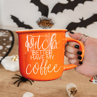 Witch Better Have Mug
