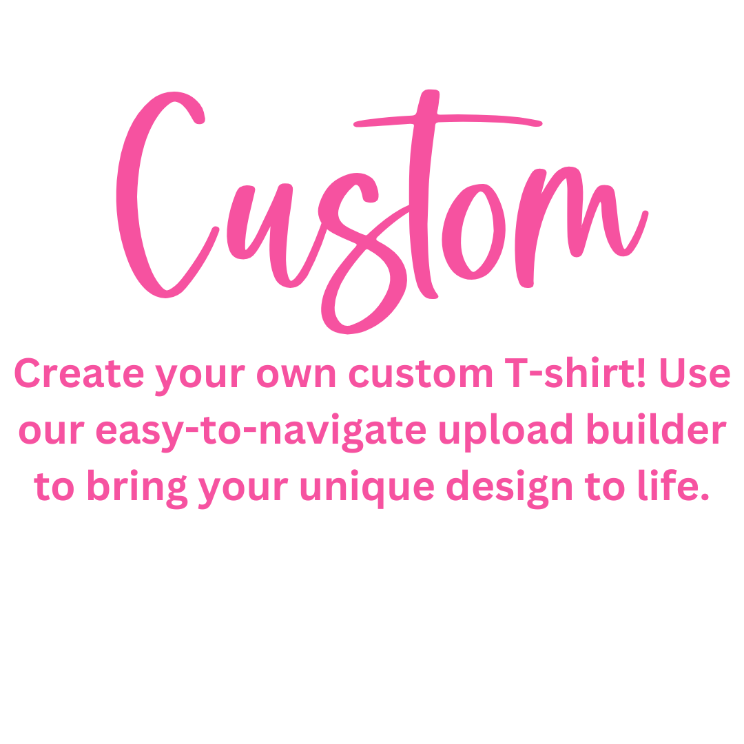 Make your own Custom T-shirt