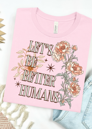 Better Human T-Shirt