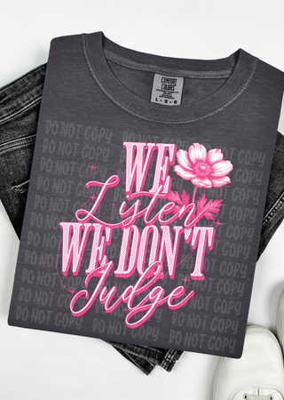 Listen, Don't Judge Comfort Colors T-Shirt