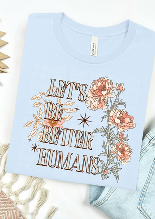 Better Human T-Shirt