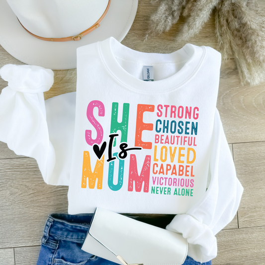 She is Mum SWEATSHIRT