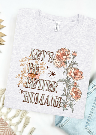 Better Human T-Shirt