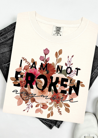 Not Broken Comfort Colors T-Shirt