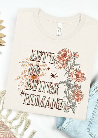Better Human T-Shirt
