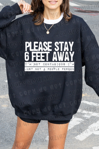 6 Feet Away Sweatshirt