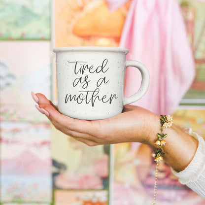 Tired as a Mother Quote Gifts for Her from Husband or from kids