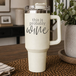 40 oz tumbler that fits in cup holder, probably wine cups