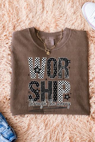 Worship Through Worry Tee